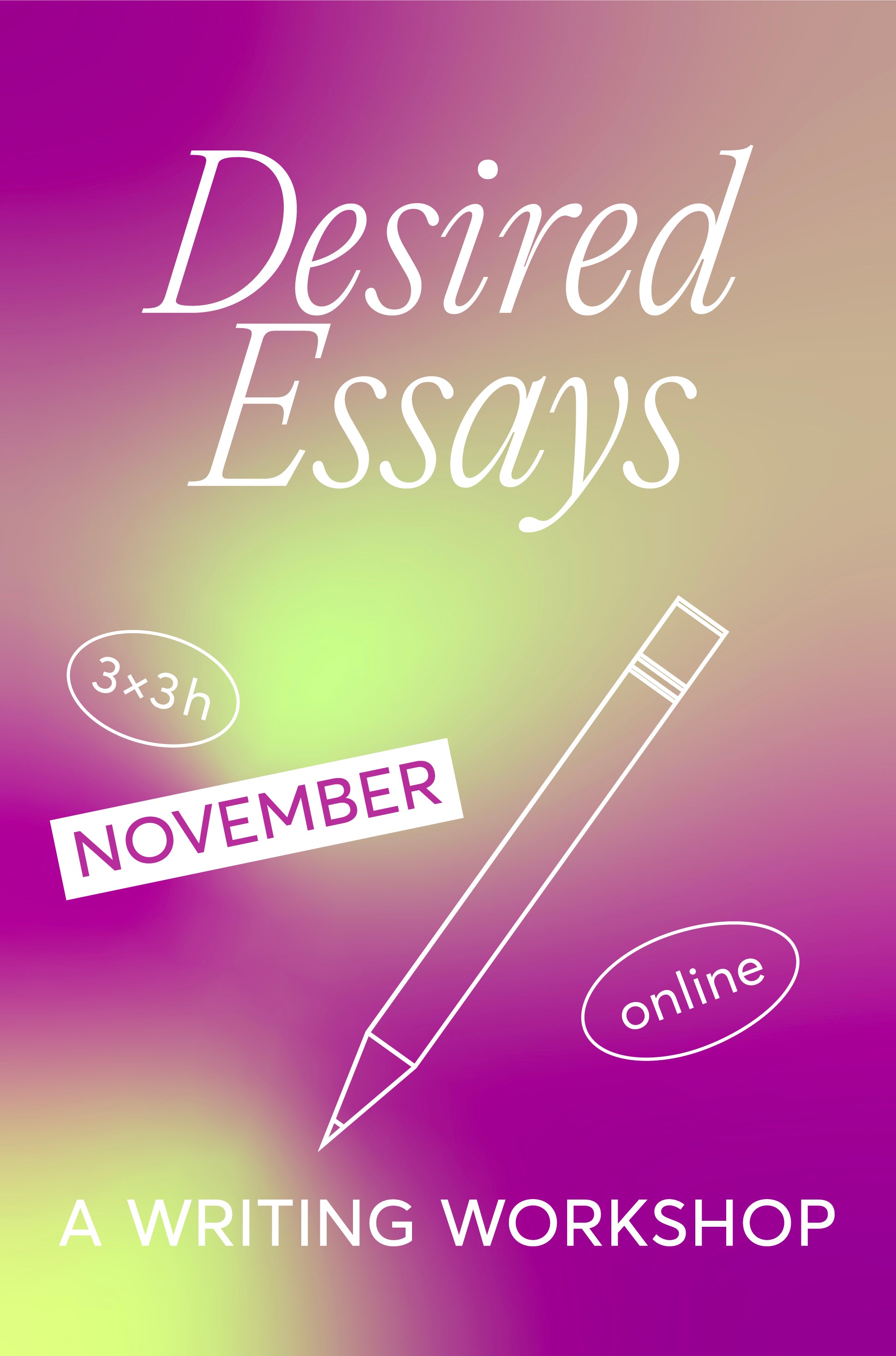 Desired Essays: An Online Writing Workshop (November)