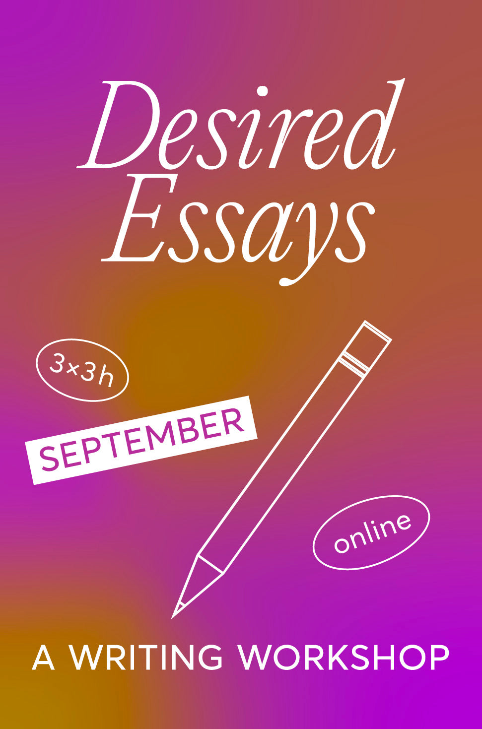 Desired Essays: An Online Writing Workshop